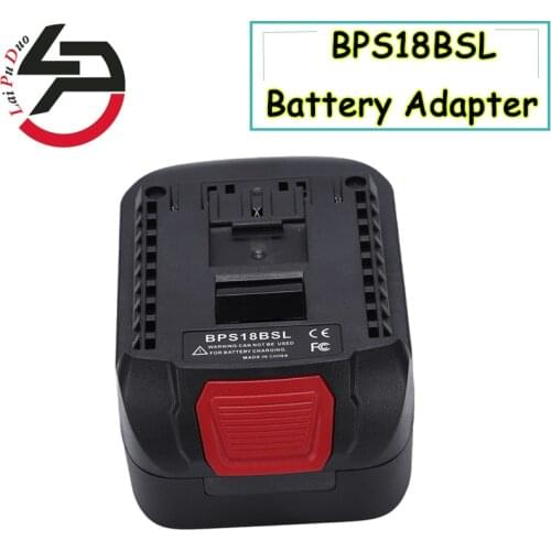 BPS18BSL Li-Ion Battery Converter Adapter For Black&Decker/Stanley/Porter Cable 18V Used To For Bosch 18V Tool