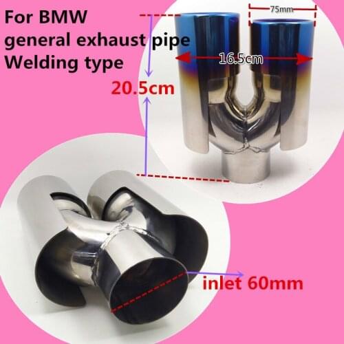 Car Styling 3 Colors End Pipe FOR BMW WELDING TIP 1 Into 2 Muffler INLET 60mm Length 205mm General Tail EXHAUST Brand B