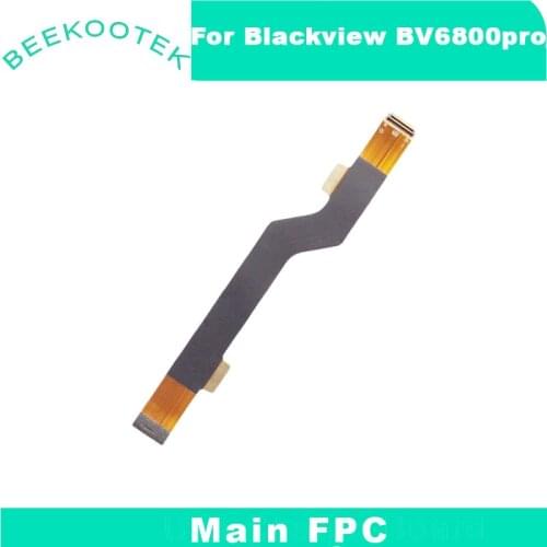 New Main Cable For Blackview BV6800 Pro MotherBoard Flex Cable Phone Accessory Repair Replacement Accessories Part