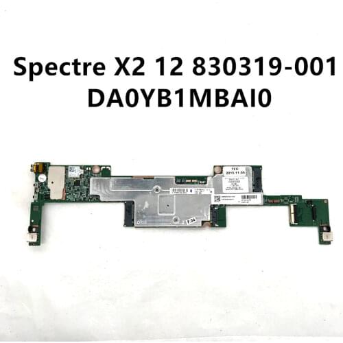 For HP X2 12 Laptop motherboard 830319-001 832346-001 836074-001 DA0YB1MBAI0 PN:11MBBZZ032Q PN:FBYB1003010 100% working well