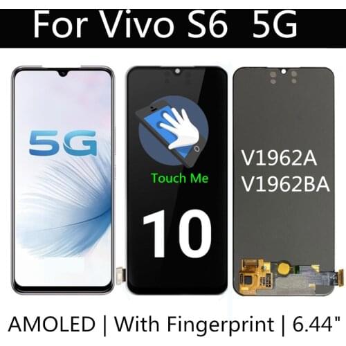 6.44" AMOLED For VIVO S6 5G LCD Display Touch Screen Assembly Replacement Accessory For 5G phone VIVO V1962A V1962BA LCD