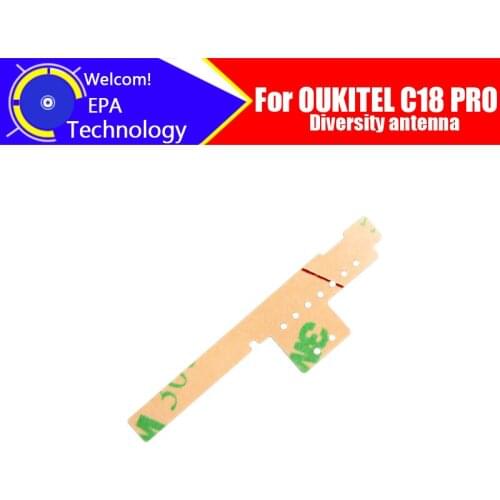 OUKITEL C18 PRO Diversity antenna 100% Original New High Quality Diversity antenna sticker Replacement Accessory For C18 PRO