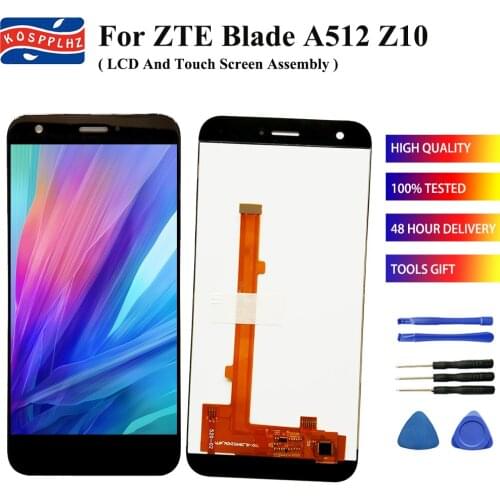 100% Tested 5.2'' New For ZTE Blade A512 LCD DIsplay + Touch Screen Digitizer Assembly For ZTE Blade Z10 LCD Display +Tools Tape