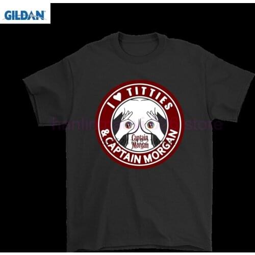 I Love Titties And Captain Morgan Shirts