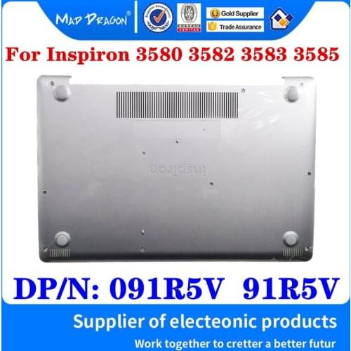 NEW 091R5V 91R5V For Dell Inspiron 15 3580 3582 3583 3585 Laptop Door Cover Lower Bottom Cover Base Lid Back Shell silver