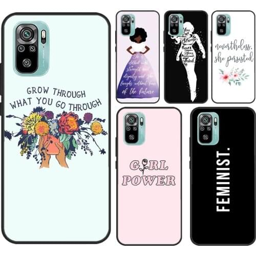 Feminist Quotes Girl Power For Xiaomi Redmi Note 9 Pro Note 10 Pro 7 8 9S 8T Back Cover For Redmi 9T 9C 9A K40 Case