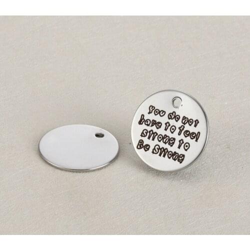 20pcs/lot 22mm "You do not have to feel strong to be strong"Stainless Steel Charms For Diy Jewellery Making