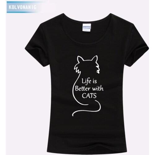 Clothes For Women 2019 LIFE IS BETTER WITH CATS Kawaii Clothes Graphic Funny Printed Ladies T Shirt Cotton Womens Shirt Tees