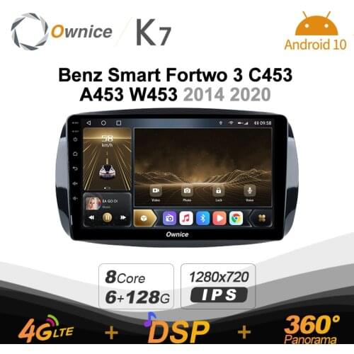K7 Ownice 6G Ram 128G Rom Android 10.0 Car radio setero for Mercedes-Benz Smart Fortwo 3 C453 A453 W453 2014 2020 Audio Optical