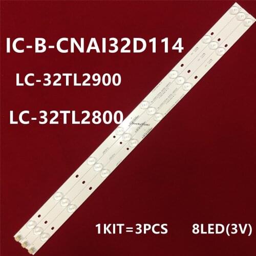 LED Backlight strip For IC-B-CNAI32D114 ECHOM-32CB-4632J2003-A1 Y5CD065 Y1XC067 LC-32TL2900 LC-32TL2800