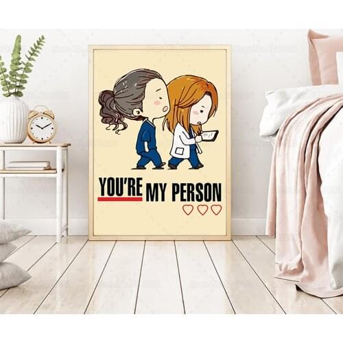 Greys Anatomy Poster You Are My Person Funny Cavans Painting for Friend Gift Wall Art Decor