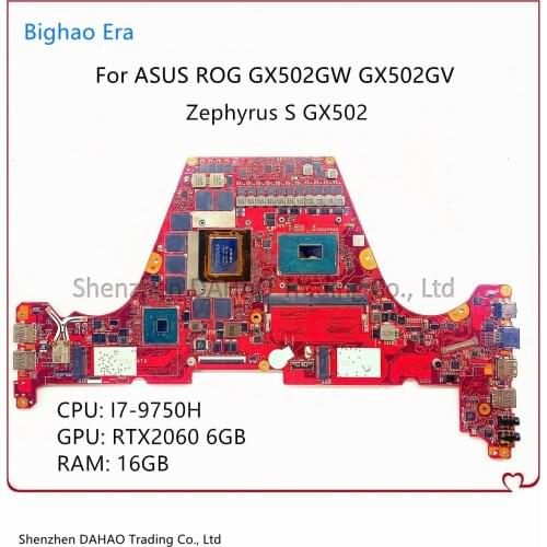 For Asus ROG Zephyrus S GX502 GU502GV GU502GW GX502GV GX502GW Laptop Motherboard With i7-9750H CPU 16G-RAM RTX2060 6G-GPU Tested