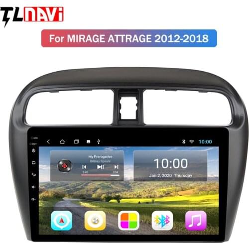 2G RAM 9 Inch Android 10 Car Gps Navigation For Mitsubishi mirage attrage 2012-2018 built-in Radio Video Bt Wifi