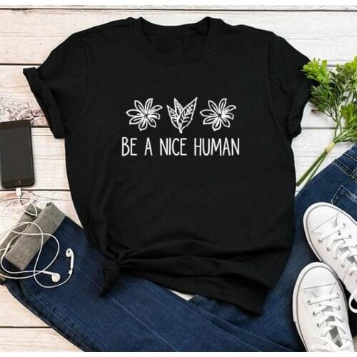 Be A Nice Human Shirt Funny Womens Brunch Short Sleeve Tees Fashion 100% Cotton O Neck Female Clothing Ladies summer kawaii y2k