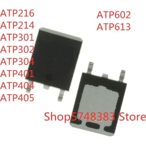 10PCS ATP216 ATP214 ATP301 ATP302 ATP304 ATP401 ATP404 ATP405 ATP602 ATP613 TO-252