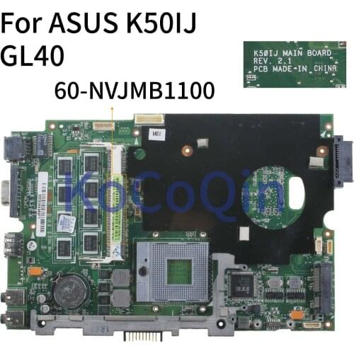 KoCoQin Laptop motherboard For ASUS K50IJ K40IJ K60IJ X5DIJ P81IJ P50IJ K40IN K50IN K40AB K50AB K50AF 60-NVJMB1100 Mainboard