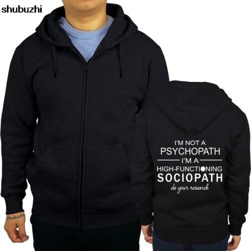 Sherlock I'm Not A Psychopath I'm a High Functioning Sociopath shubuzhi men zipper sweatshirt fashion rock hoodies casual hoody