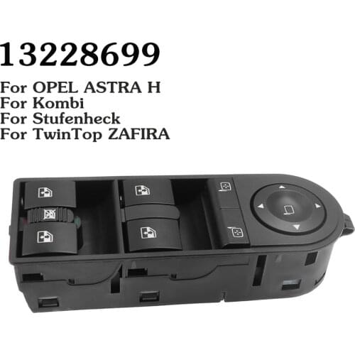 13228877 Window Control Switch Button For OPEL ASTRA H / Kombi / Stufenheck / TwinTop ZAFIRA 04-15 B 13228699 62 40 447 13215153