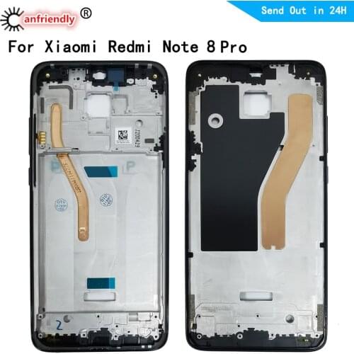 Middle Frame For Xiaomi Redmi Note 8 Pro 2015105 M1906G7I M1906G7G Middle Frame Housing Cover Bezel Plate Faceplate