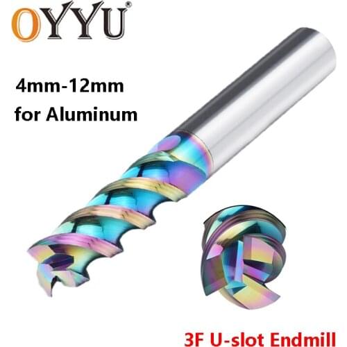 OYYU 3 Flute U-groove Tungsten Steel MillingCutters for Aluminum Color Coated Carbide Router Bit Circular Grooving CNC Endmills