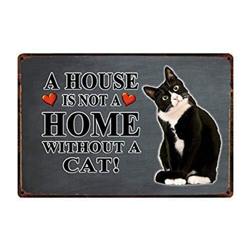 A House is A Home Without A Cat Tin Sign Metal Sign Tin Poster Wall Sign Home Decor Home Wall Art Painting 30X20CM