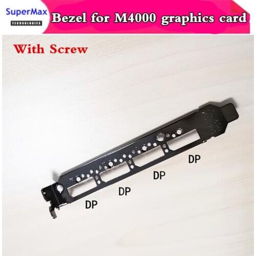 The bezel for NVIDIA Quadro Leadtek M4000 P4000 graphics card ,baffle has four DP ports 10pcs free shipping