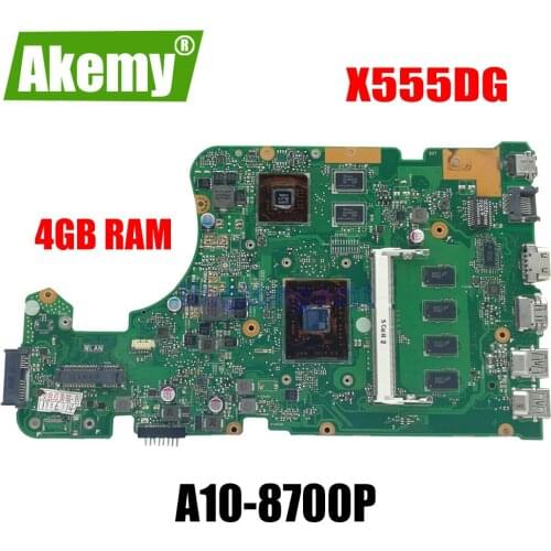 With A10-8700P 4GB RAM X555DG Laptop motherboard For Asus X555Y X555YI X555D X555DG original X555DG mainboard TETS 100% OK