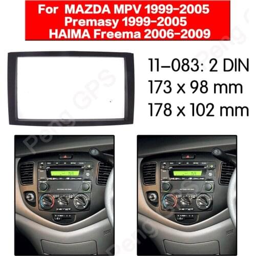 2 DIN Car Radio stereo Fitting installation adapter fascia For MAZDA MPV, Premasy 1999-2005 HAIMA Freema 2006-2009 frame Audio