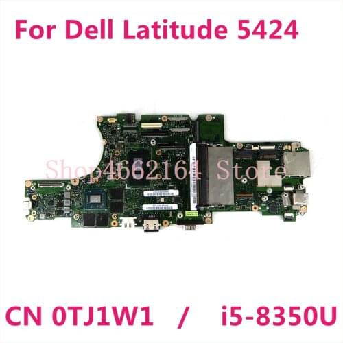 CN 0TJ1W1 0TJ1W1 0TJ1W Intel Core i5-8350U Motherboard For Dell Latitude 5424 Rugged Laptop Motherboard