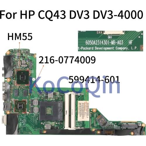 KoCoQin Laptop motherboard For HP DV3 DV3-4000 HD5430 HM55 Mainboard 6050A2314301-MB-A03 599414-001 HM55 216-0774009