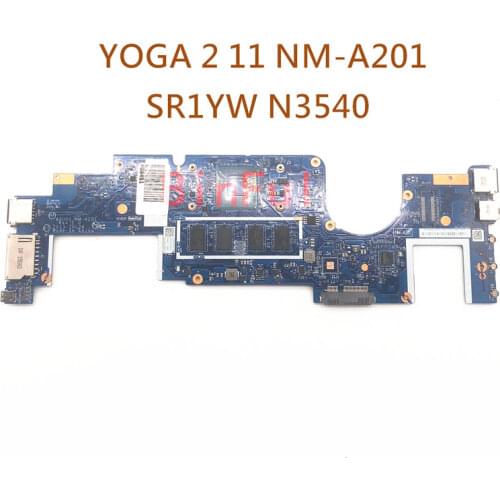 High quality For LENOVO YOGA 2 11 Laptop motherboard NM-A201 With SR1YW N3540 CPU / N3520CPU 100% Tested OK+Free shipping