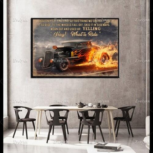 Hot Rod Auto Racing Racer Poster You Only Get One Shot At This Thing We Called Life Wall Art Prints Home Decor CanvasUnique Gift