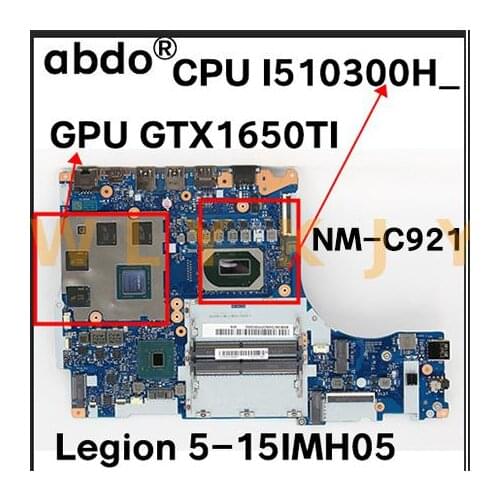 For Lenovo Legion 5-15IMH05 laptop motherboard GY752/753 NM-C921 motherboard with CPU I5 10300H GPU GTX1650TI 100% test work