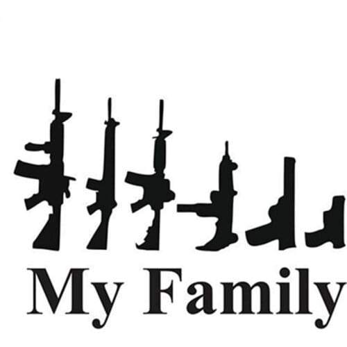 SLIVERYSEA My Family Gun Sticker Decal For Laptop Vehicle Car Truck Bumper Window Mirror Wall Truck Decoration Car Styling