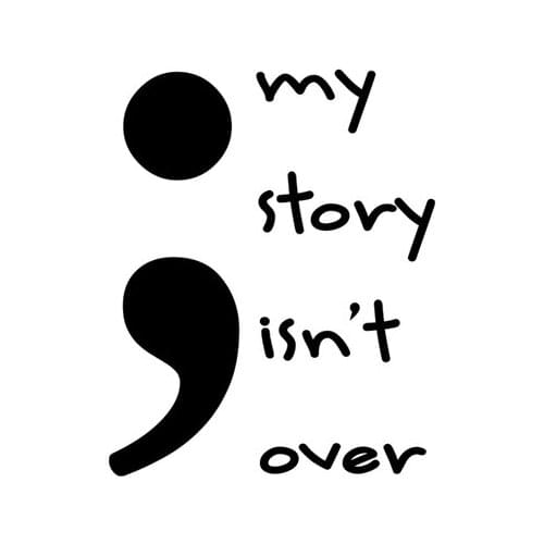 12.9CM*16CM Semicolon My Story Isn't Over Fun Vinyl Decor Decal Motorcycle Car Sticker Black/Silver