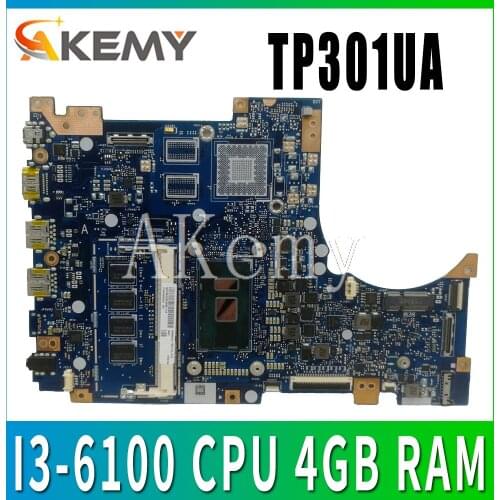 New!!! for ASUS TP301U TP301UA TP301UJ TP301UJ Laptop motherboard TP301UA Mainboard 100% Tested I3-6100 CPU 4GB RAM