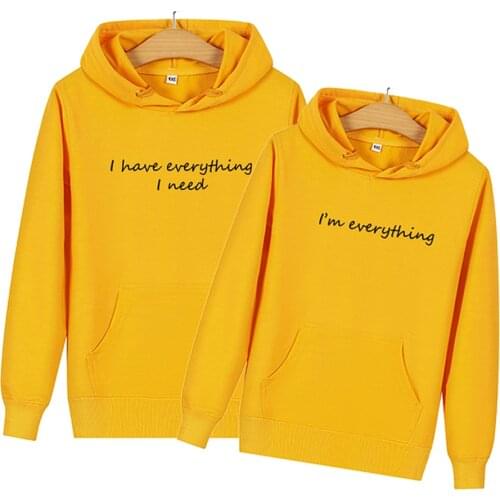 Women Men Matching Clothes for Couples I Have Everything I Need I Am Everything Letter Print Couple Hoodies Sweatshirts Pullover