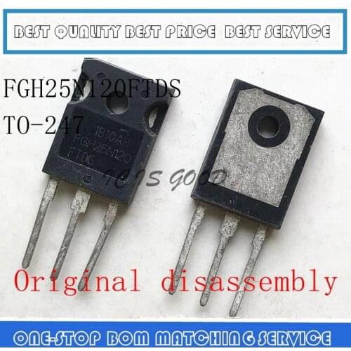 5PCS-20PCS FGH25N120FTDS FGH25T120SMD FGH25T120 25A 1200V TO-247 Original disassembly IGBT TRANSISTOR