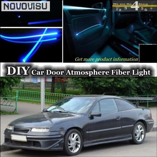 NOVOVISU For Opel Calibra interior Ambient Light Tuning Atmosphere Fiber Optic Band Lights Inside Door Panel illumination