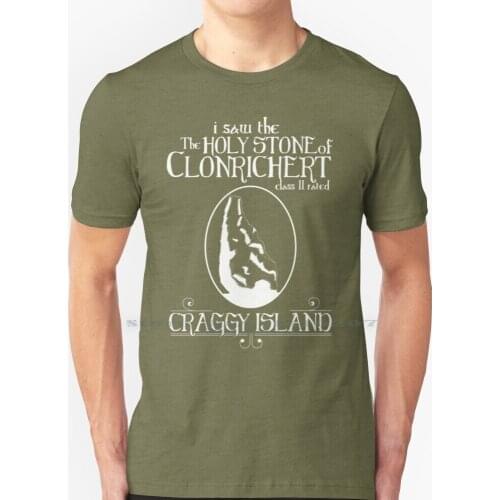 I Saw The Holy Stone Of Clonrichert T Shirt 100% Pure Cotton Father Ted Ted Father Mrs Doyle Father Jack Dougal Comedy Tv