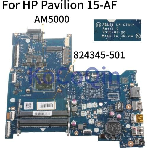 KoCoQin Laptop motherboard For HP Pavilion 15-AF A4 Mainboard 824345-001 824345-501 ABL51 LA-C781P AM5000