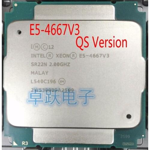Original Intel Xeon E5 V3 E5 4667 v3 QS Version E5 4667V3 CPU 2.00GHz 40MB 16-Cores 135W E5-4667V3 processor E5-4667V3