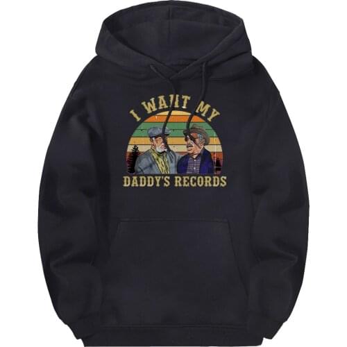 I Want My Daddy Hip Hop Mans Sweatshirts Hooded Fleece Brand Tracksuits Fashion Clothing Male Warm Hoodies Outdoor Moletom Homme