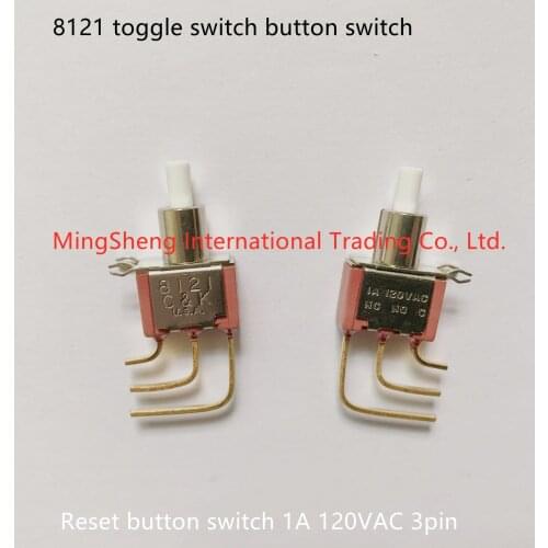 Original new 100% 8121 toggle switch button switch three cabriole reset button switch