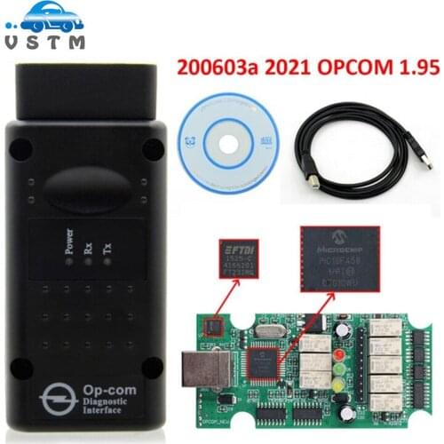 Newest 2021 V200603A Firmware OPCOM 1.99 1.95 1.70 OBD2 CAN-BUS Code Reader For Opel OP COM OP-COM Diagnostic PIC18F458 FTDI