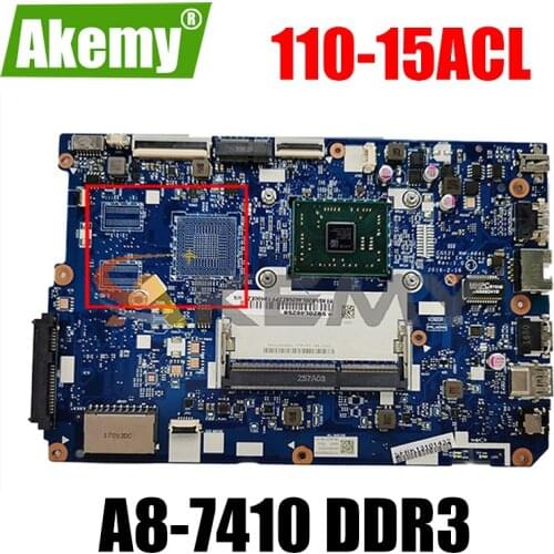 Akemy For Applicable To Lenovo 110-15ACL CG521 NM-A841 Laptop Motherboard CPU A8-7410 DDR3 100% Test Work