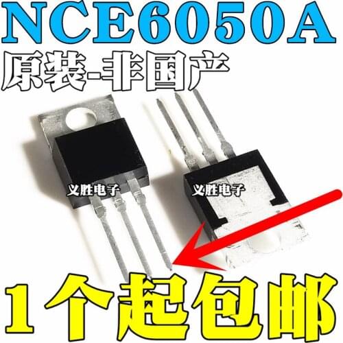 New and original NCE6050A NCE6050 Field effect tube TO-220 N 60V 50A The field effect tube into 50 TO 60-220 - N channel v a veh