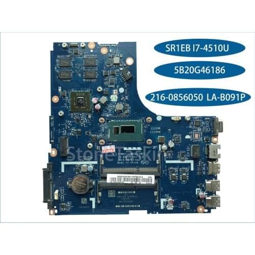 Original 5B20G46186 ZIWB2/ZIWB3/ZIWEI LA-B091P for Lenovo Ideapad B50-70 Laptop Motherboard SR1EB I7-4510U 216-0856050 Tested