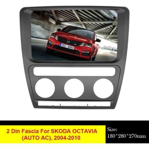 2Din Car Audio Radio Stereo Panel Fascia For Skoda Octavia (Automatic Aircon) 2004-2010 Frame Refitting Dashboard Bezel Trim
