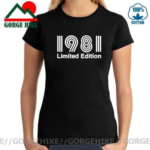 GorgeHike Limited Edition 1981 Print Cotton Casual Tshirt Women Funny T Shirt for Lady Streetwear Regular Top Tee shirt camiseta